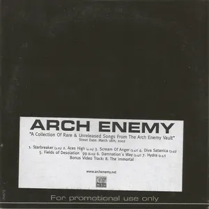 A collection of rare & unreleased songs from the Arch enemy vault
